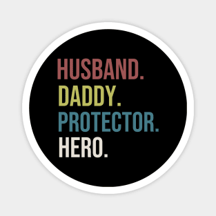 Husband daddy protector hero Magnet